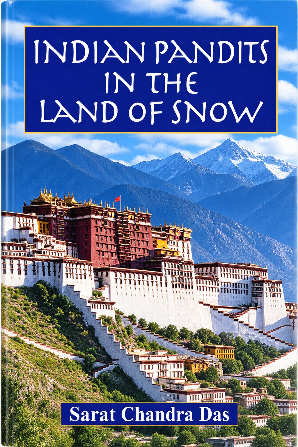 Indian Pandits in the Land of Snow
