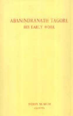 Abanindranath Tagore - His Early Work