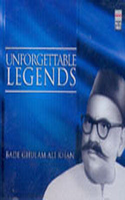 Bade Ghulam Ali Khan - Unforgettable Legends (Music CD)