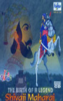 The Birth of A Legend - Shivaji Maharaj (VIDEO CD)