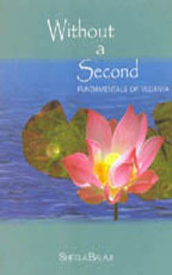 Without a Second - Fundamentals of Vedanta