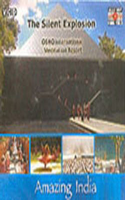 The Silent Explosion - Osho International Meditation Resort (VCD)