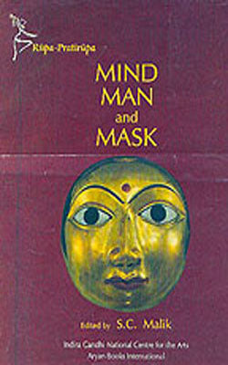Mind, Man and Mask - Rupa - Pratirupa