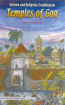 Culture and Religious Traditions in Temples of Goa