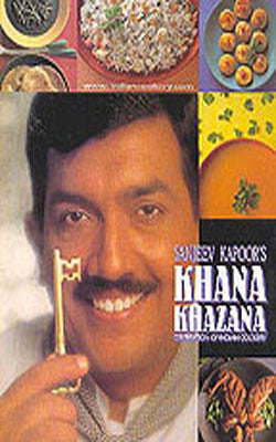 Sanjeev Kapoor's KHANA KHAZANA by Sanjeev Kapoor – The India Club