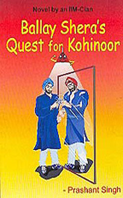 Ballay Shera's Quest For Kohinoor