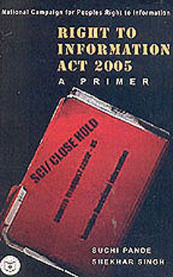 Right to Information Act 2005  -  A Primer