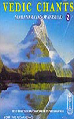 Vedic Chants 2 - Mahanarayan Upanishad (Music CD)