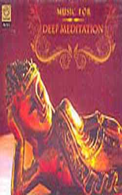 Music For Deep Meditation (Music CD)