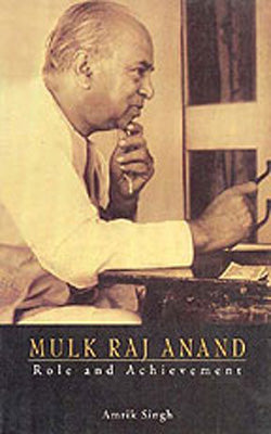 Mulk Raj Anand - Role and Achievements