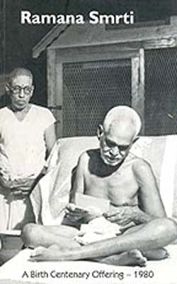 Ramana Smrti - A Birth Centenary Offering