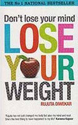Don't Lose Your Mind Lose Your Weight