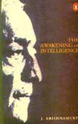 The Awakening of Intelligence
