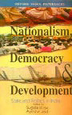 Nationalism, Democracy & Development - State and Politics in India