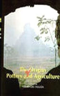 The Origins of Pottery and Agriculture