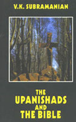 The Upanishads and The Bible