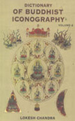 Dictionary of Buddhist Iconography - Volume 2