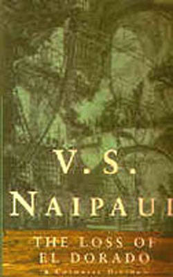 The Loss of El Dorado - A Colonial History