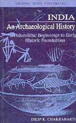India: An Archaeological History