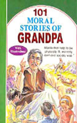 101 Moral Stories of Grandpa - Illustrated