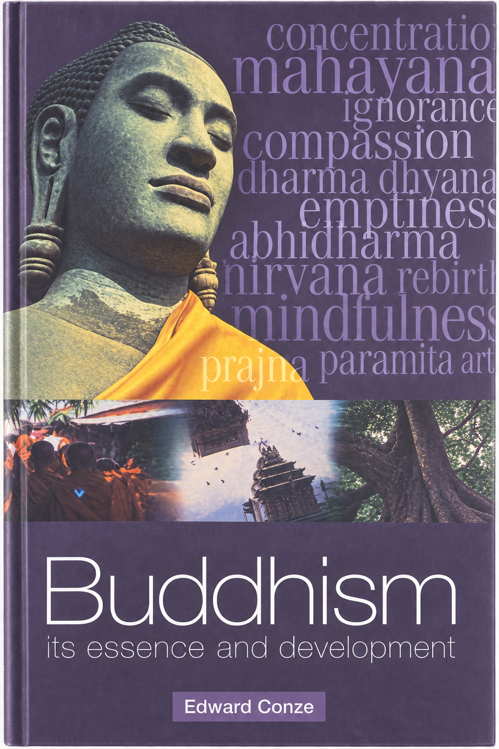 Buddhism - Its Essence and Development
