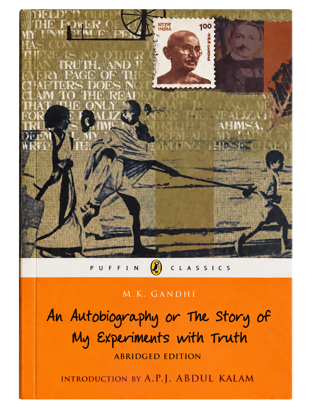 An Autobiography or the Story of My Experiments with Truth