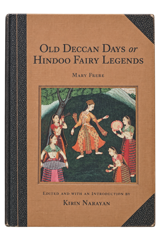 Old Deccan Days; or, Hindoo Fairy Legends, Current in Southern India