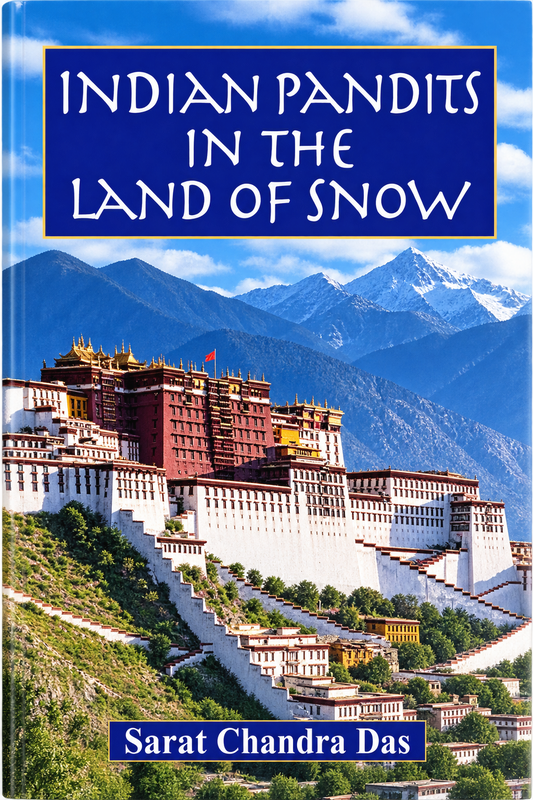 Indian Pandits in the Land of Snow