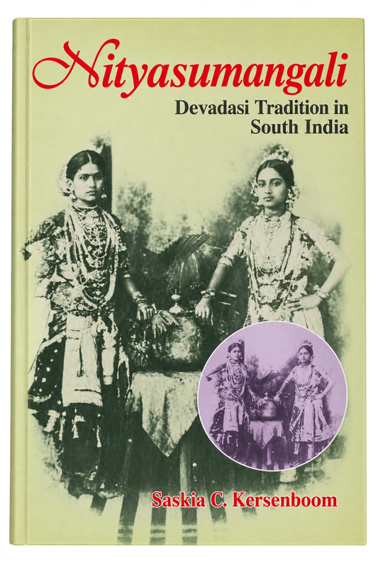 Nityasumangali - Devadasi Tradition in South India
