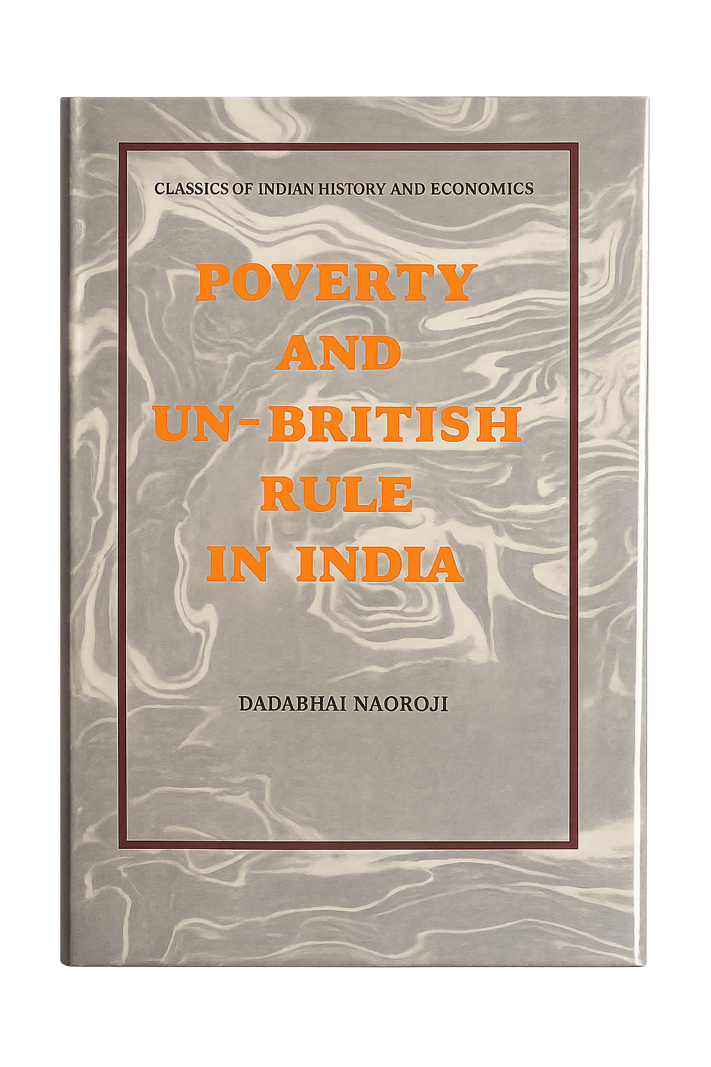 Poverty and Un-British Rule in India