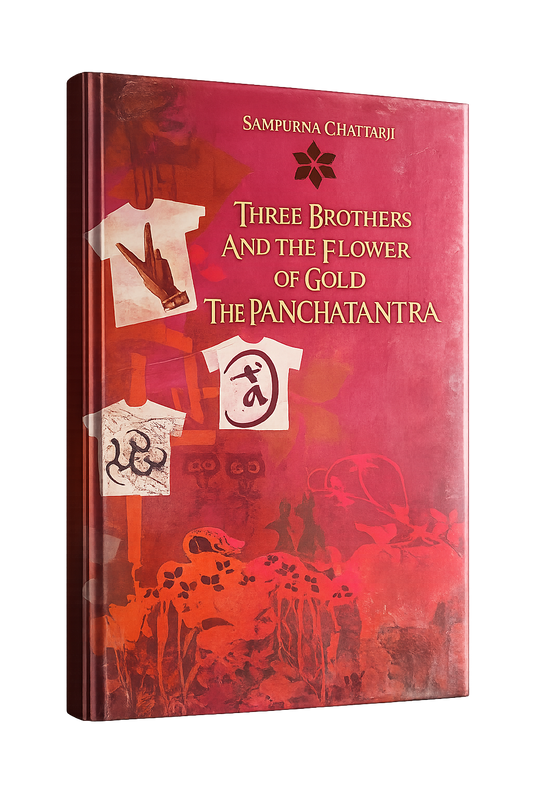 The Panchatantra : Three Brothers and the Flower of Gold