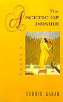 The Ascetic of Desire