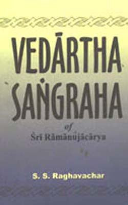 Vedartha Sangraha of Sri Ramanujacarya (SANSKRIT+ENGLISH)