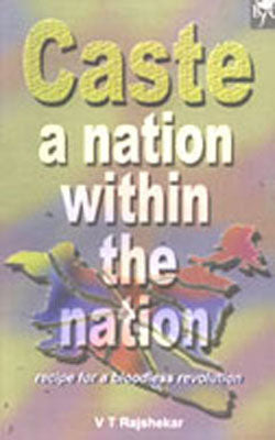 Caste - A Nation Within the Nation