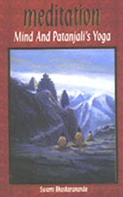 Meditation - Mind and Patanjali's Yoga