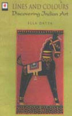 Lines and Colors - Discovering Indian Art