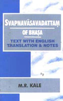 Svapnavasavadattam of Bhasa      (Sanskrit+English)