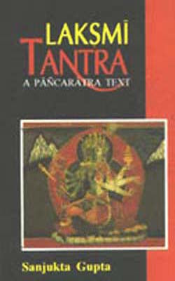 Laksmi Tantra - A Pancaratra Text