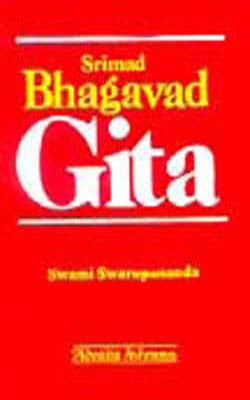 Srimad Bhagavad Gita - Text, Word for Word Translation, English Rendering, Comments and Index