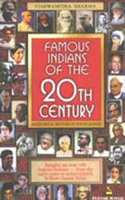 Famous Indians of the 20th Century