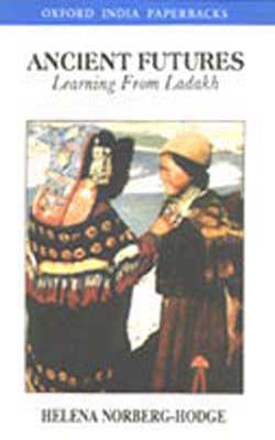 Ancient Futures - Leaning from Ladakh