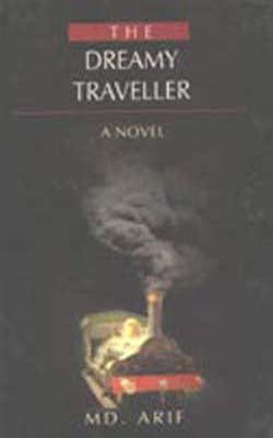 The Dreamy Traveller - A Novel