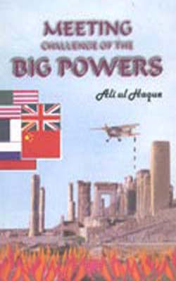Meeting Challenge of the Big Powers
