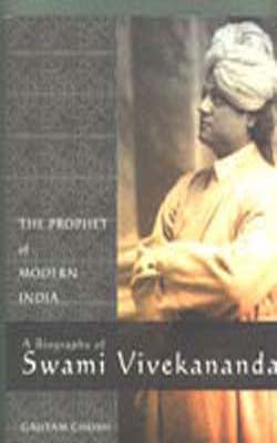 Swami Vivekananda -The Prophet of Modern India