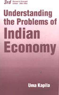 Understanding the Problems of Indian Economy
