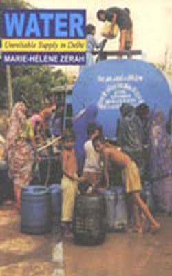 Water - Unreliable Supply in Delhi