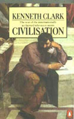 Civilisation - Text of Internationally acclaimed Television Series