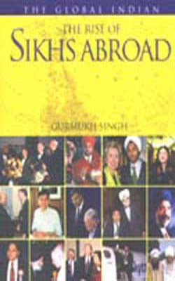 The Rise of Sikhs Abroad