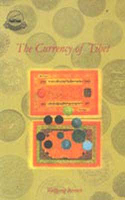 The Currency of Tibet