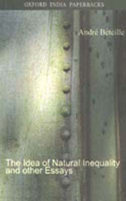 The Idea of Natural Inequality and Other Essays